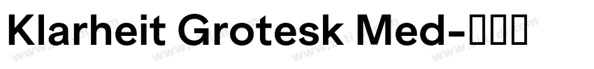 Klarheit Grotesk Med字体转换 Klarheit Grotesk Med字体转换